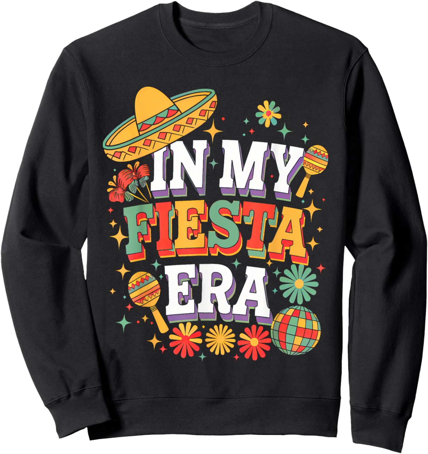 In My Fiesta Era Retro Cinco De Mayo Groovy Girls Sweatshirt - Sweatshirt | Black