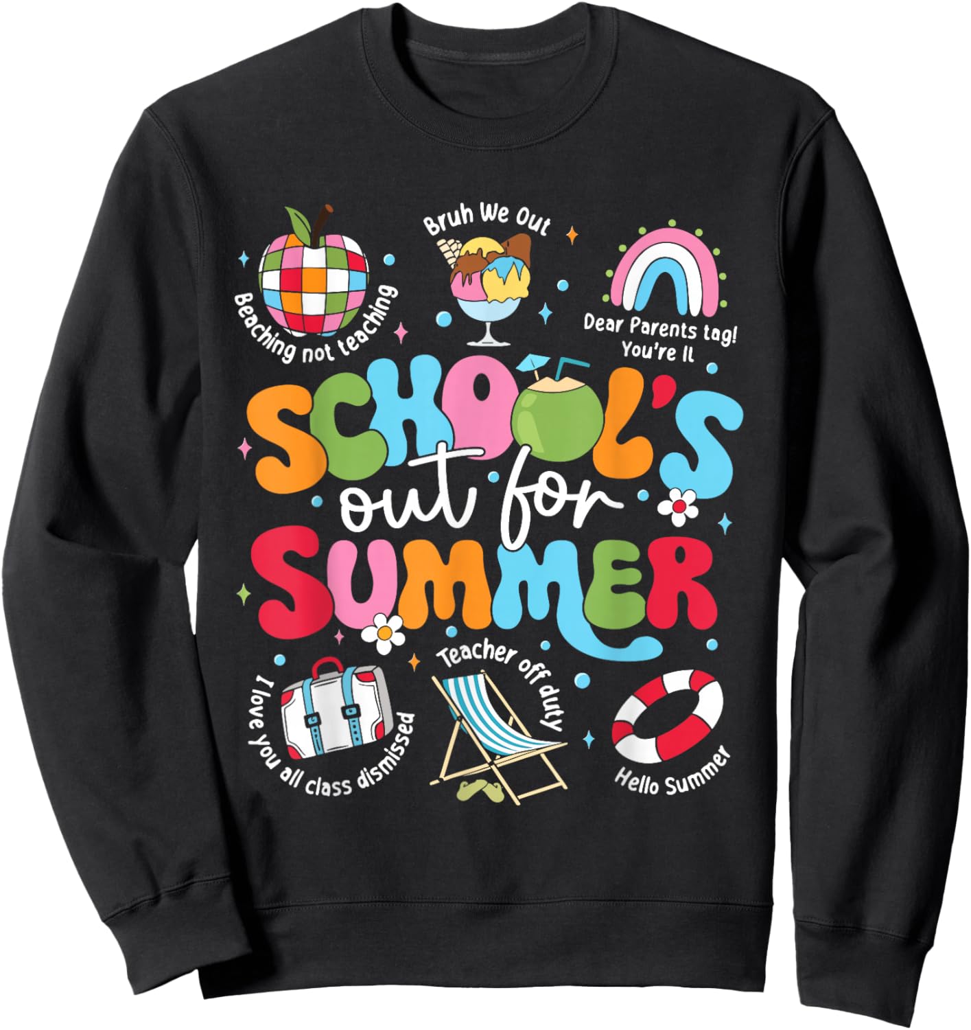Schools Out for Summer Retro Groovy Last Day of School Funny Sweatshirt - Sweatshirt | Black