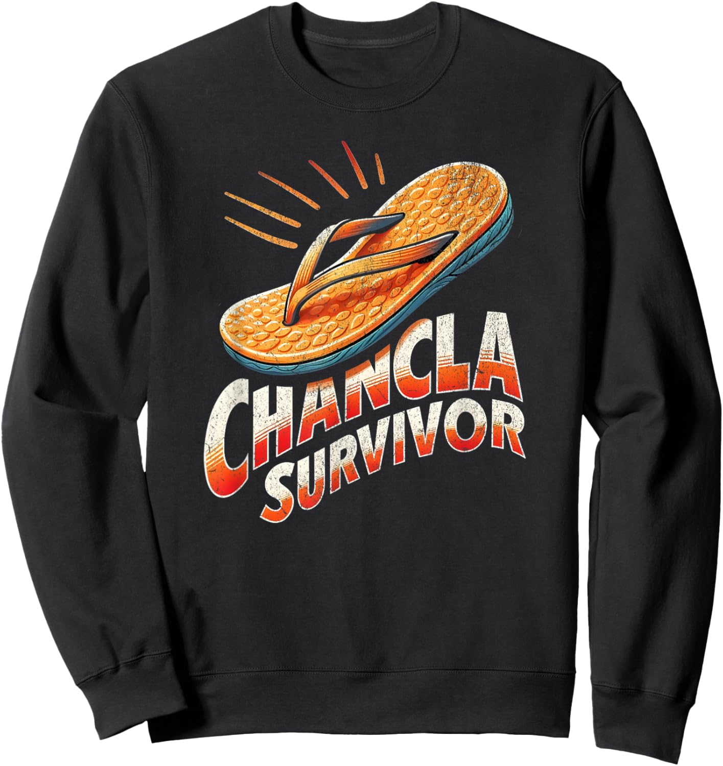 Chancla Survivor Funny Sarcastic Vintage Latino Sweatshirt - Sweatshirt | Black