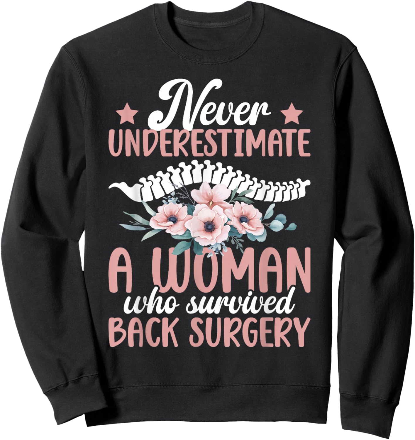 Proud Back Surgery Survivor Woman Back Surgery Recovery Sweatshirt - Sweatshirt | Black