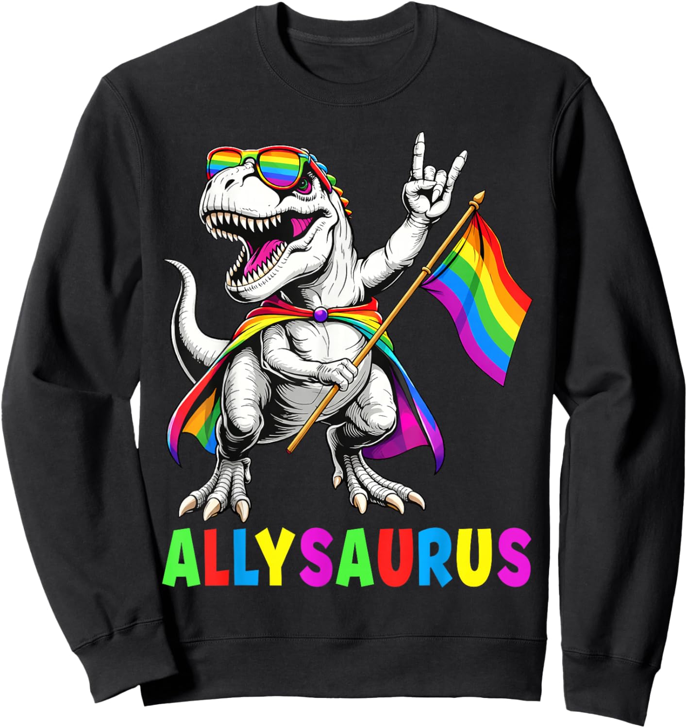 Rainbow Dinosaur Ally Allysaurus Pride Flag Men Women Kid Sweatshirt - Sweatshirt | Black