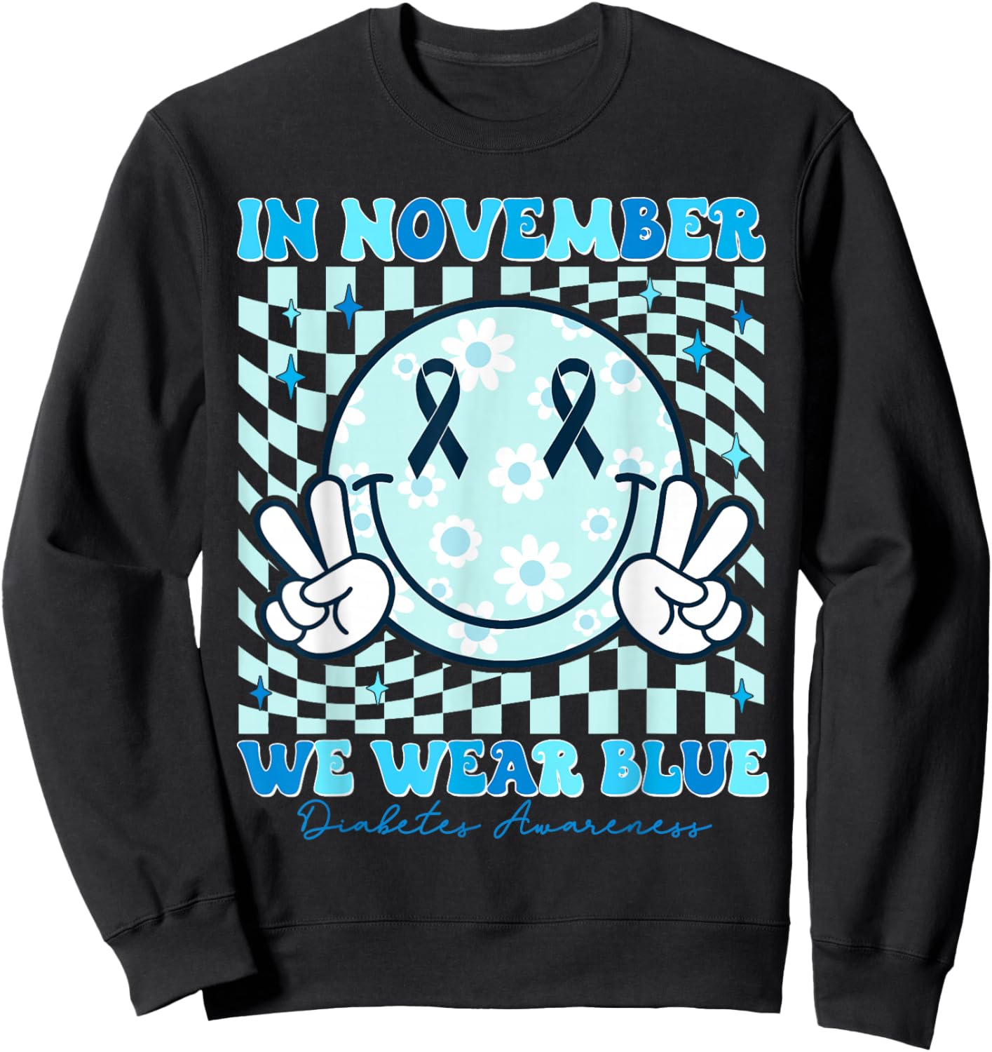 In November We Wear Ribbon Blue Diabetes Awareness Woman Men Sweatshirt - Sweatshirt | Black