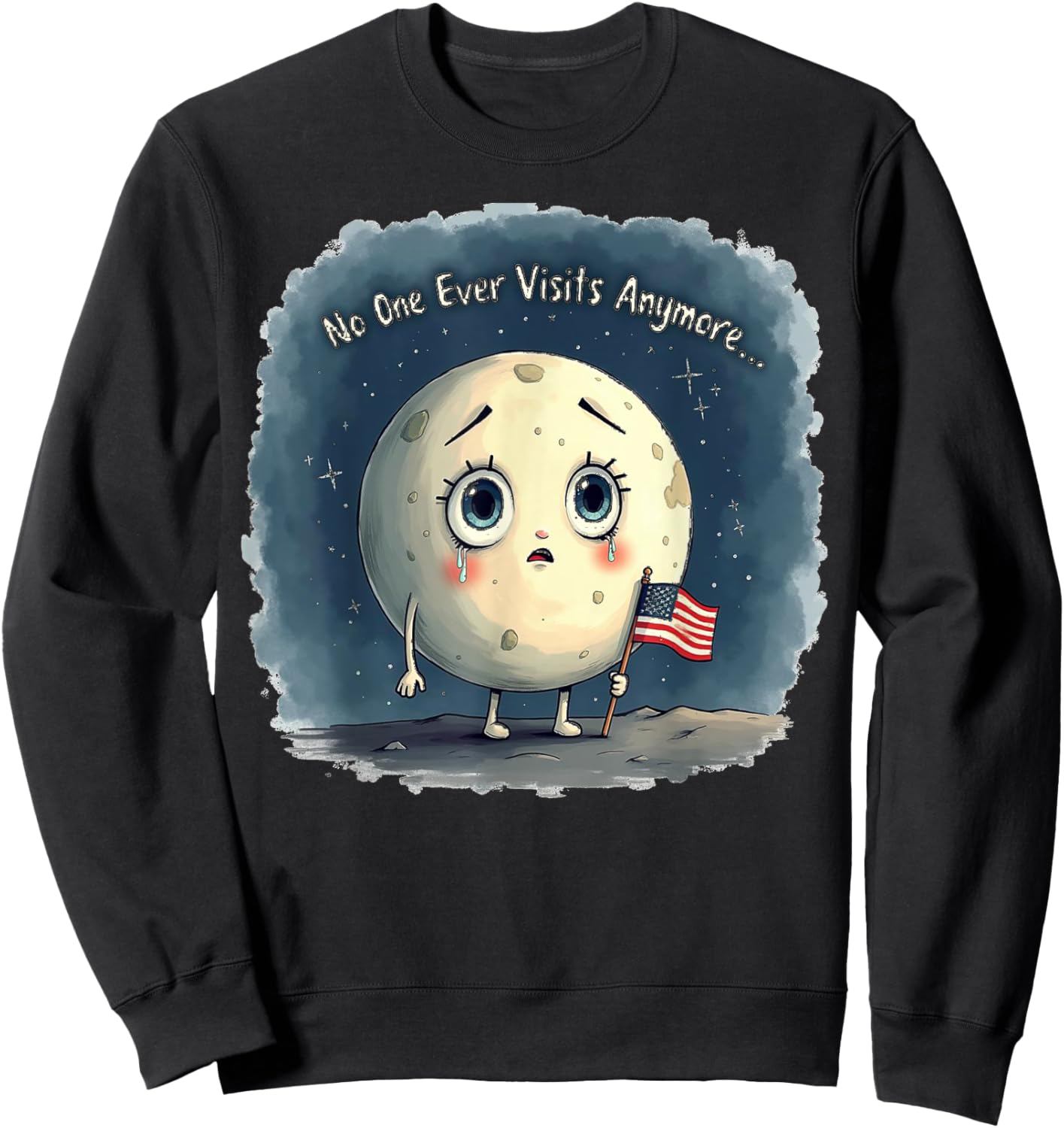 No One Ever Visits Anymore Crying Moon USA Flag Sweatshirt - Sweatshirt | Black