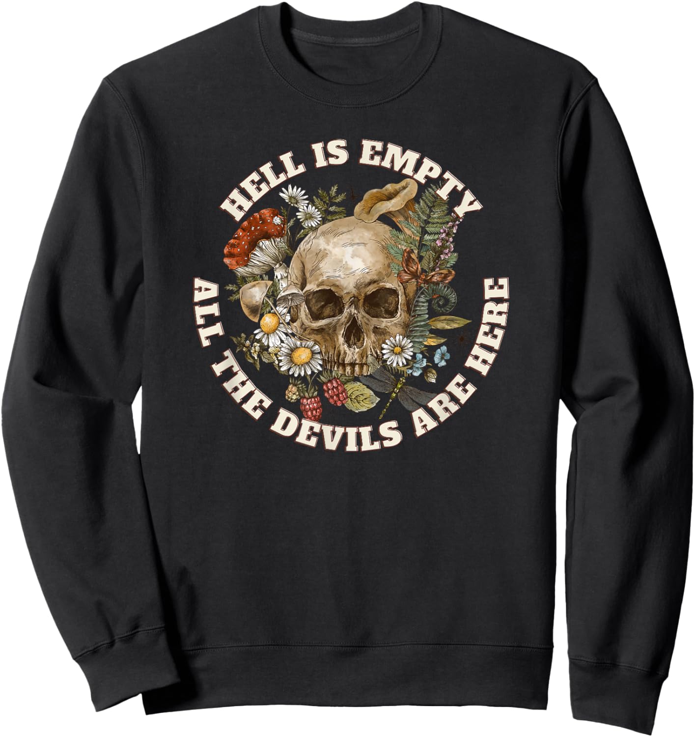 Hell is Empty All the Devils are Here - Shakespeare Quote Sweatshirt - Sweatshirt | Black