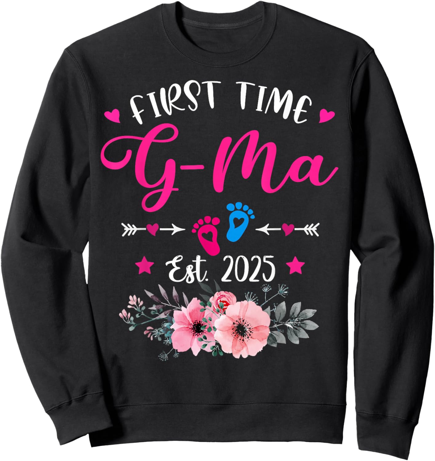 First Time G-Ma 2025 Mother's Day Soon To Be Mom Pregnancy Sweatshirt - Sweatshirt | Black