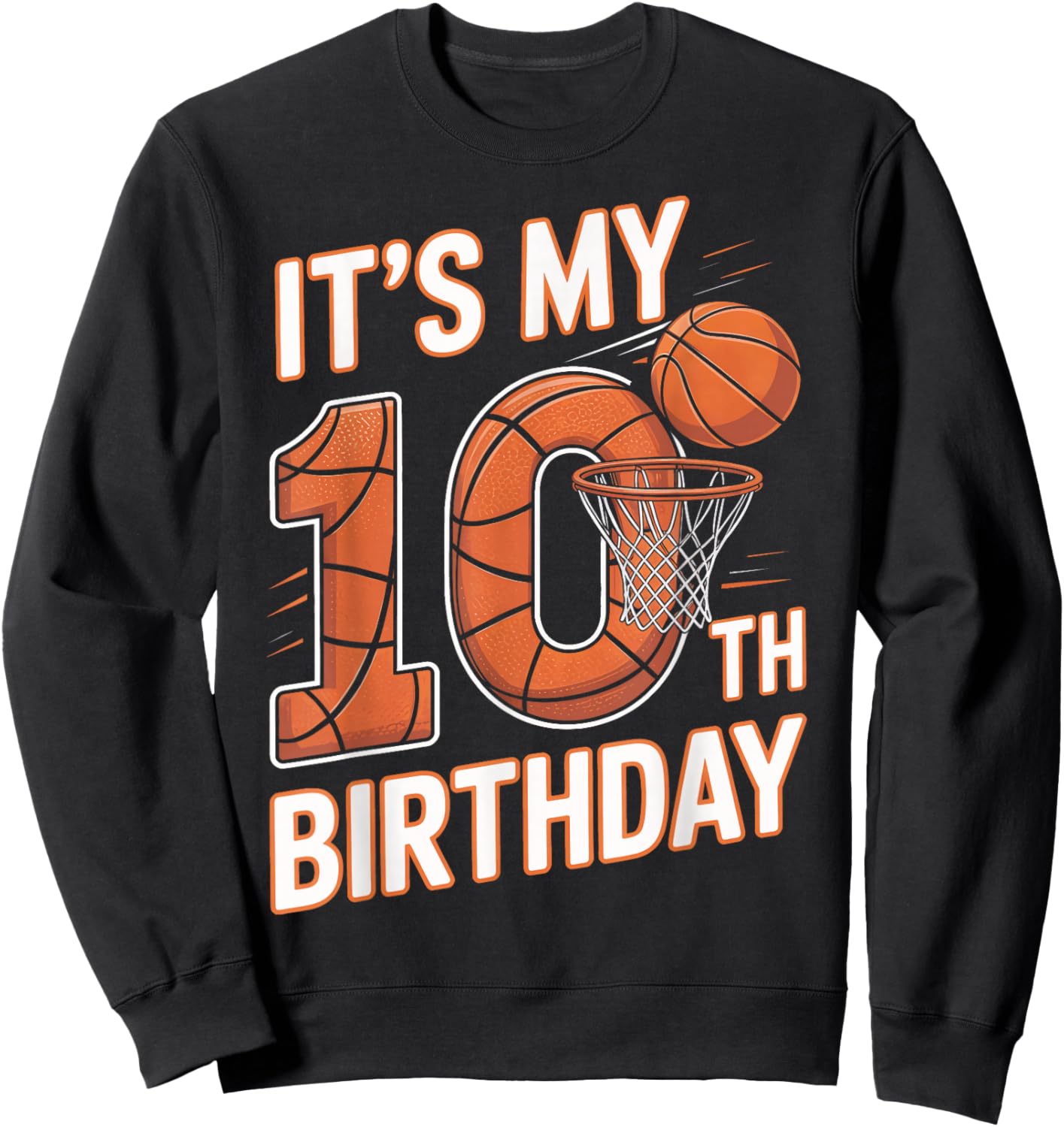 Basketball Birthday 10 Year Old Boys Youth Sports Sweatshirt - Sweatshirt | Black