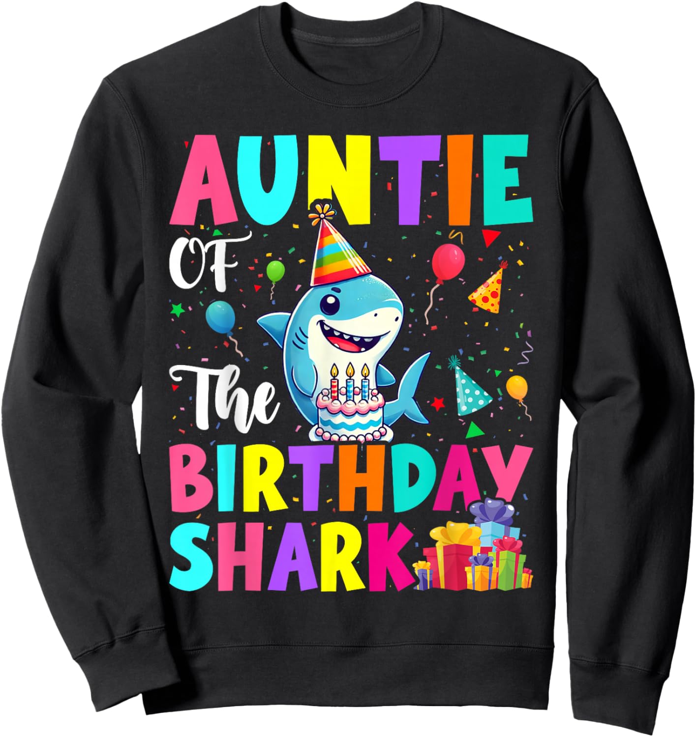 Auntie Of The Shark Birthday Boy Girl Party Family Group Sweatshirt - Sweatshirt | Black