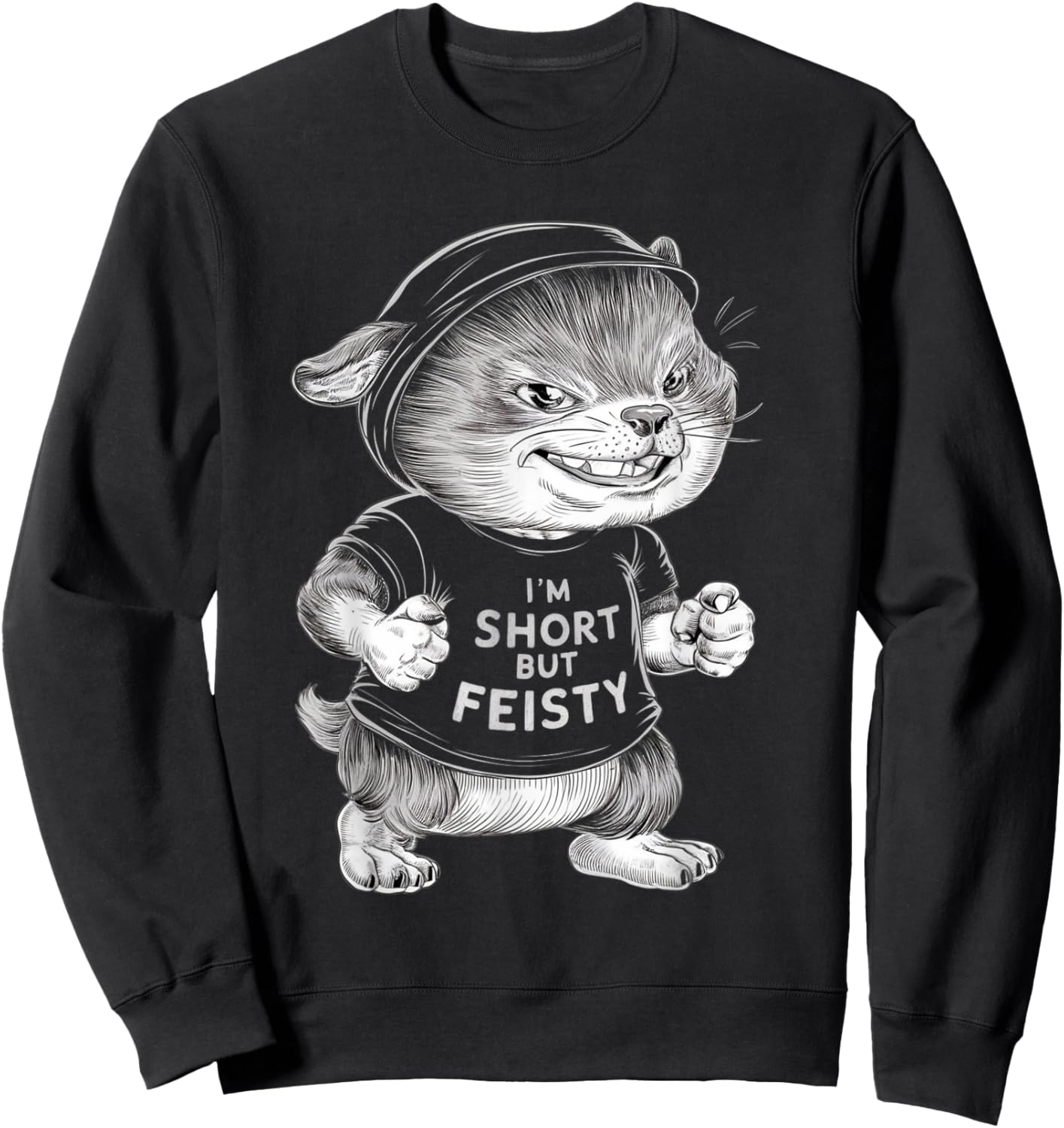 funny short quote, I'm short but feisty, Cool little person Sweatshirt - Sweatshirt | Black