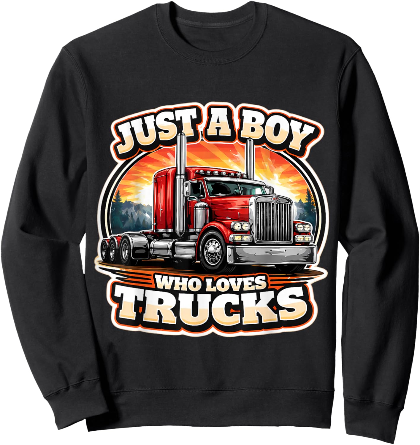 Just A Boy Who Love Semi Trucks Lover Fan Enthusiast Kids Sweatshirt - Sweatshirt | Black