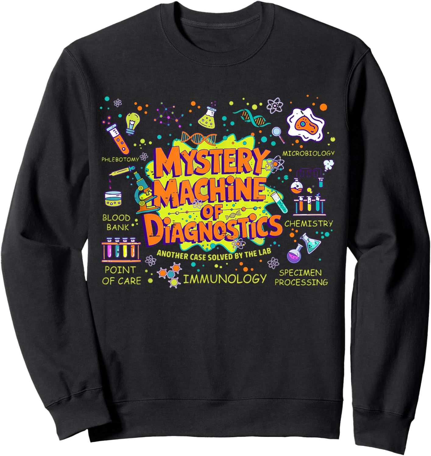 Funny Lab Week 2025 Lab Tech Mystery Machine Of Diagnostics Sweatshirt - Sweatshirt | Black