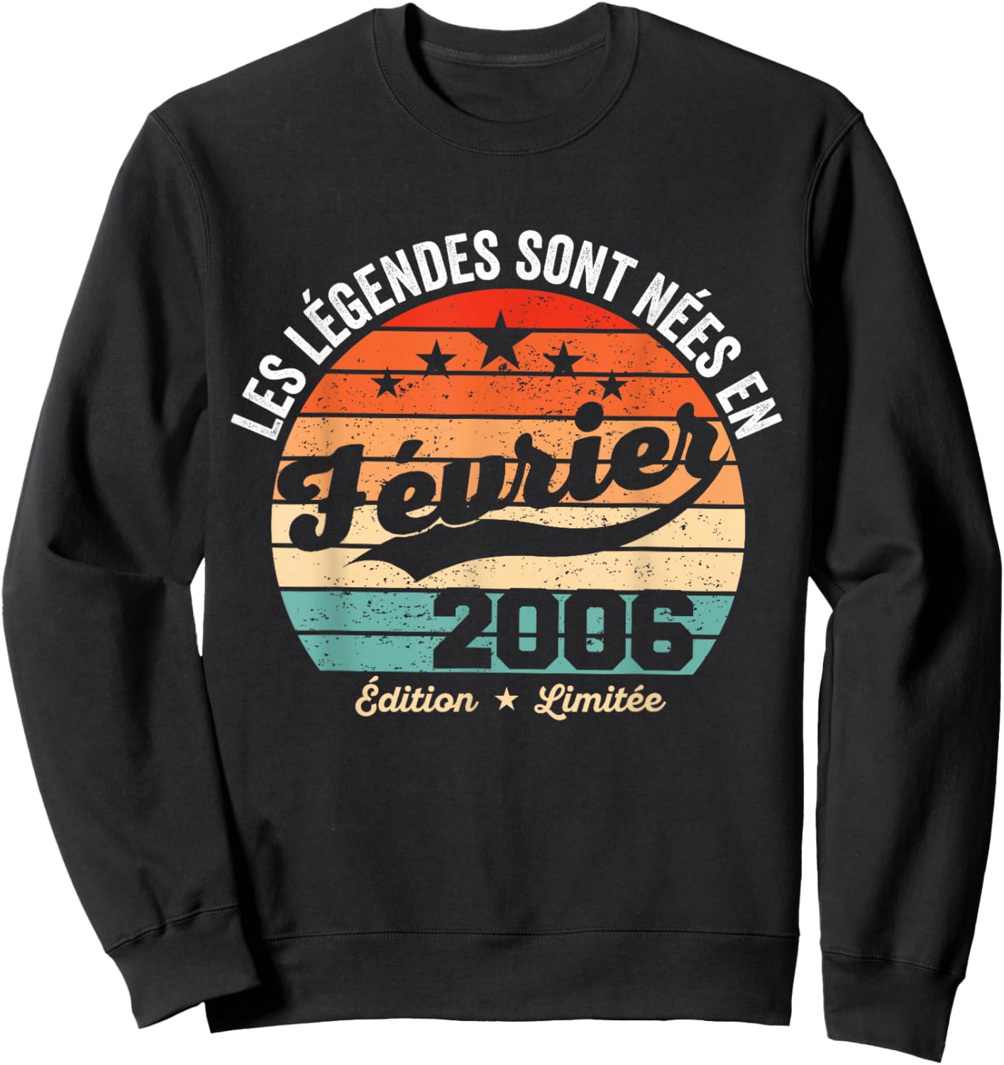 Legends Are Born in February 2006 20th Anniversary Sweatshirt - Sweatshirt | Black