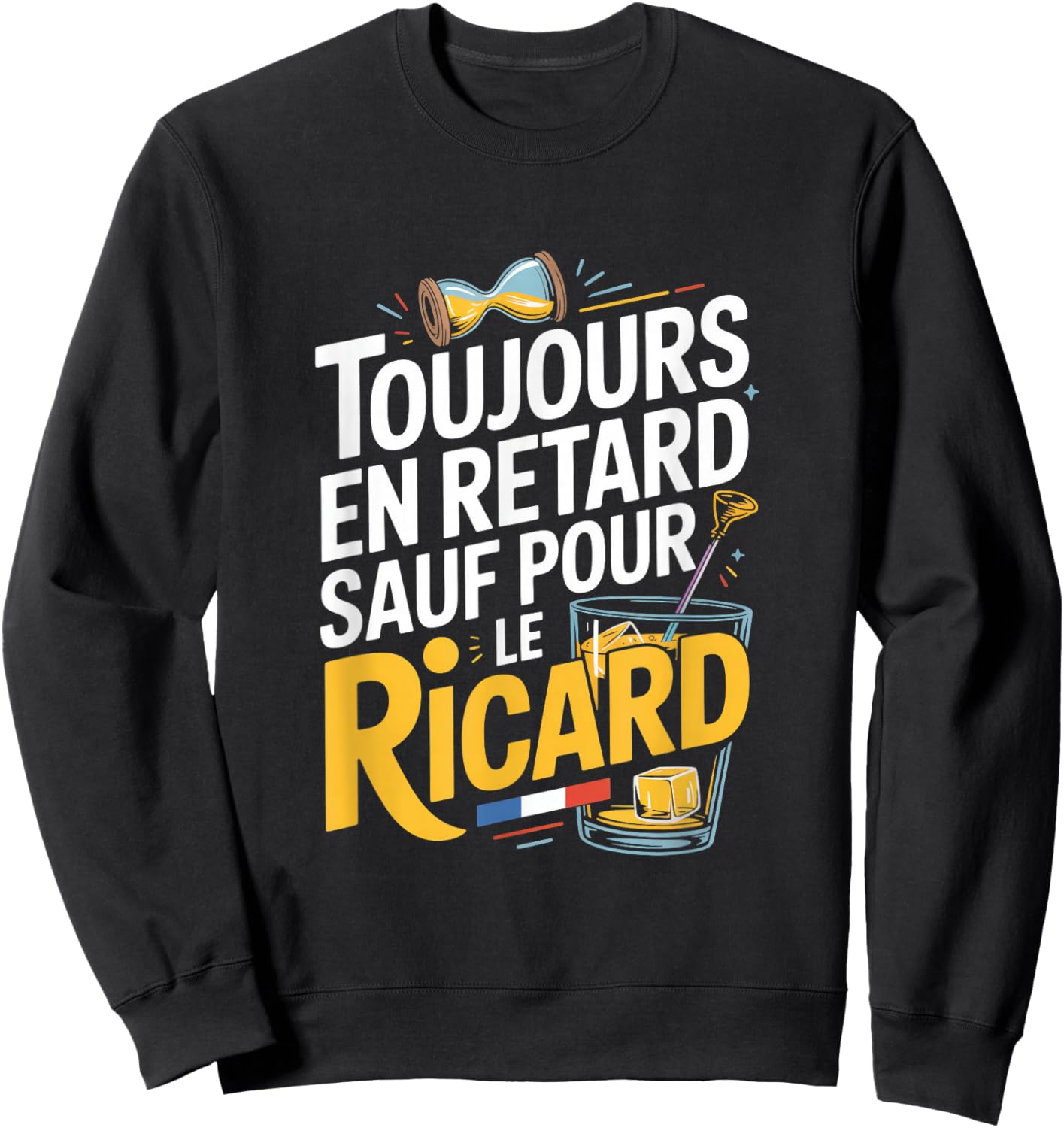 Still late except for Le Ricard Sweatshirt - Sweatshirt | Black