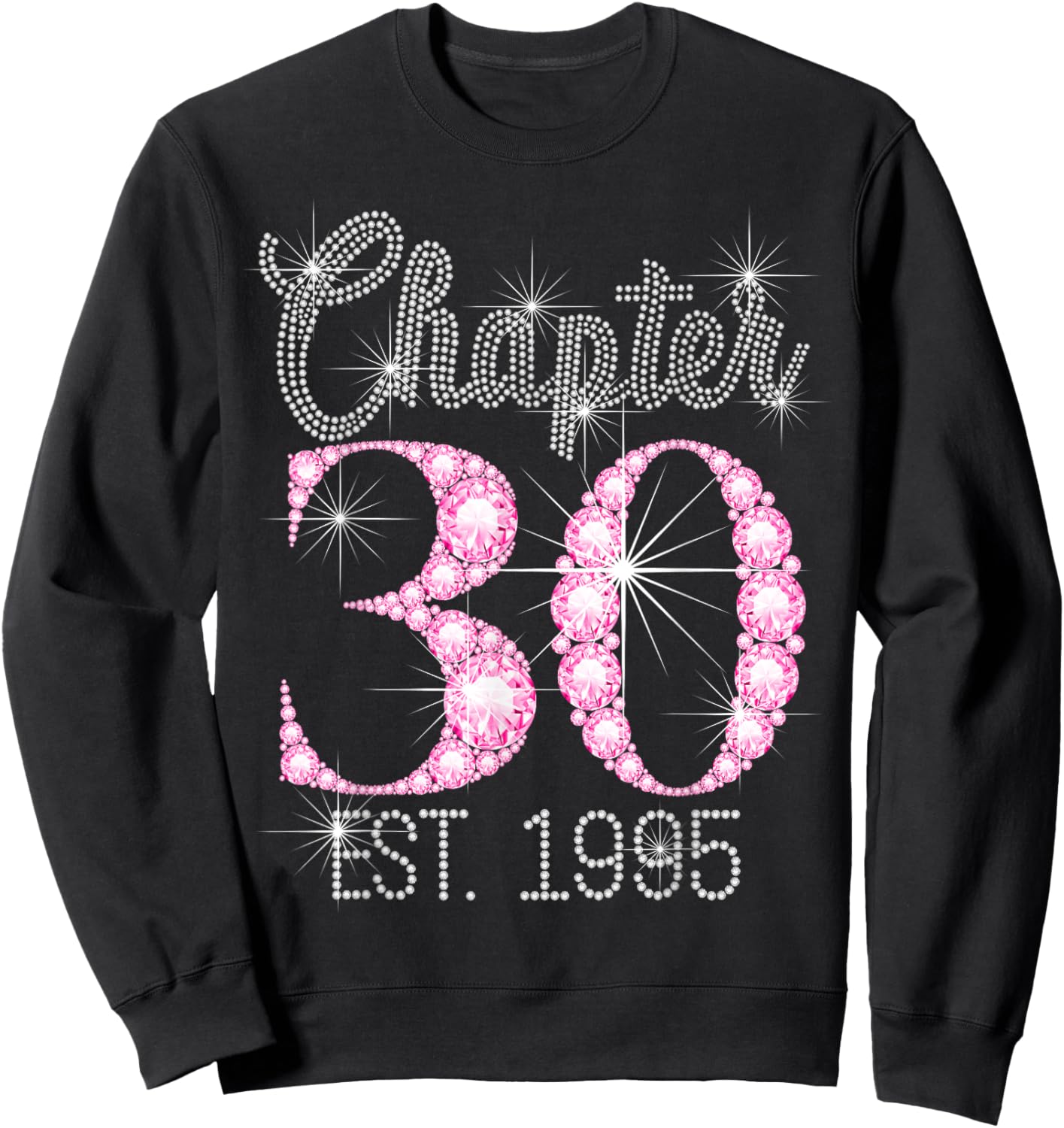 Chapter 30 EST 1995 30Th Birthday Sweatshirt - Sweatshirt | Black