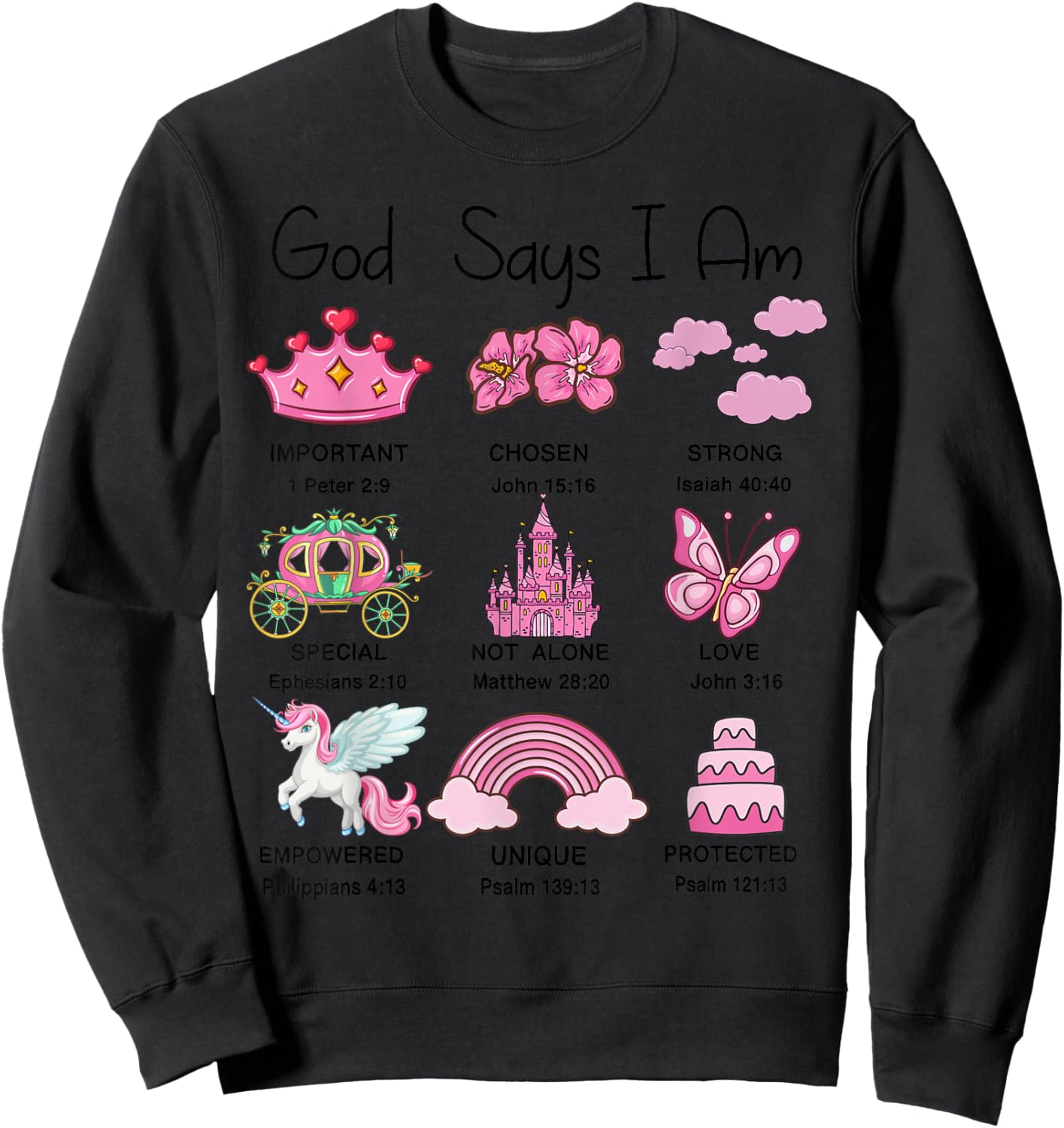 Christian Girl Toddler God Say Am Princess Bible Verse Jesus Sweatshirt - Sweatshirt | Black