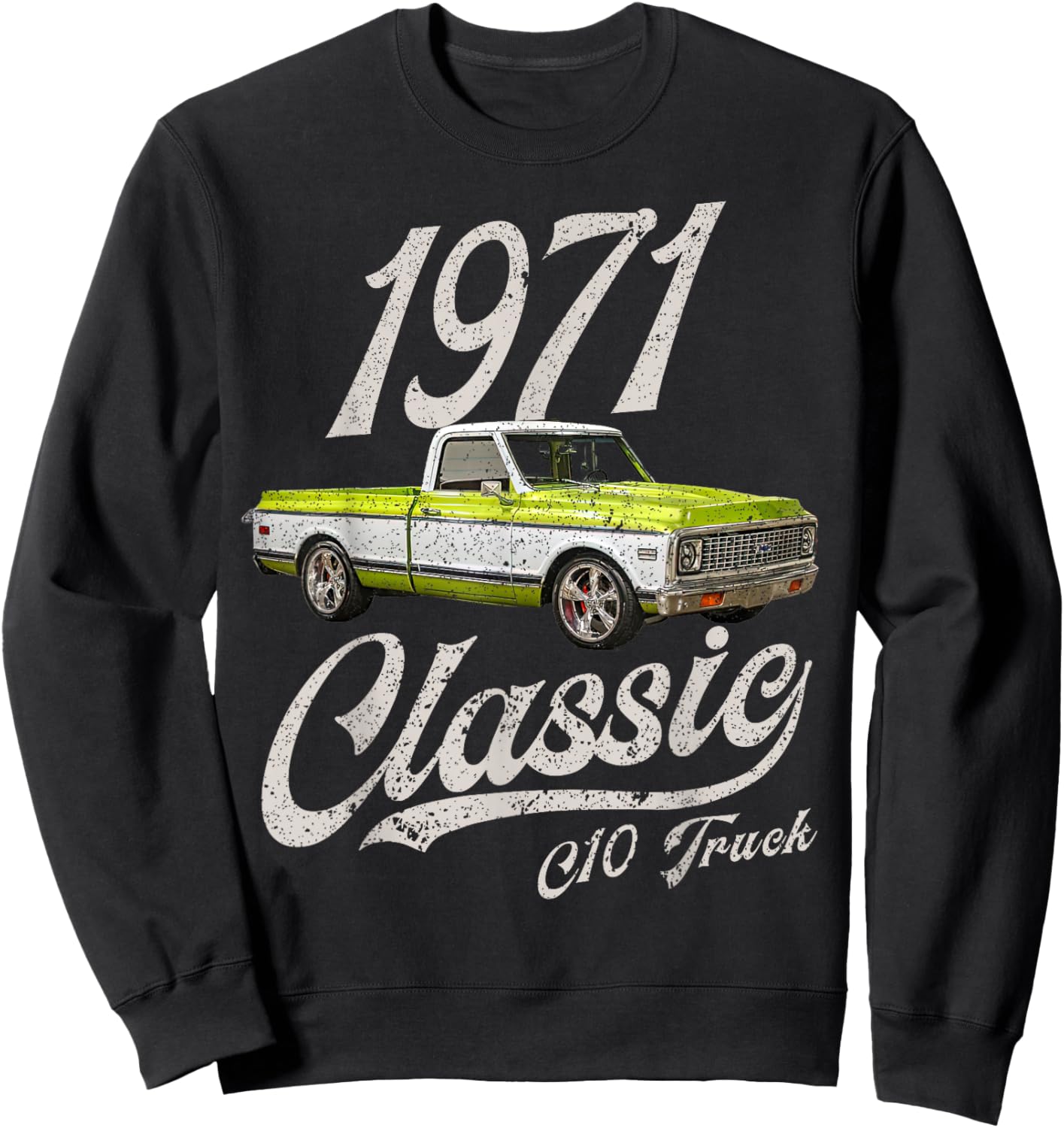 1971 71 c10 Truck Sweatshirt - Sweatshirt | Black