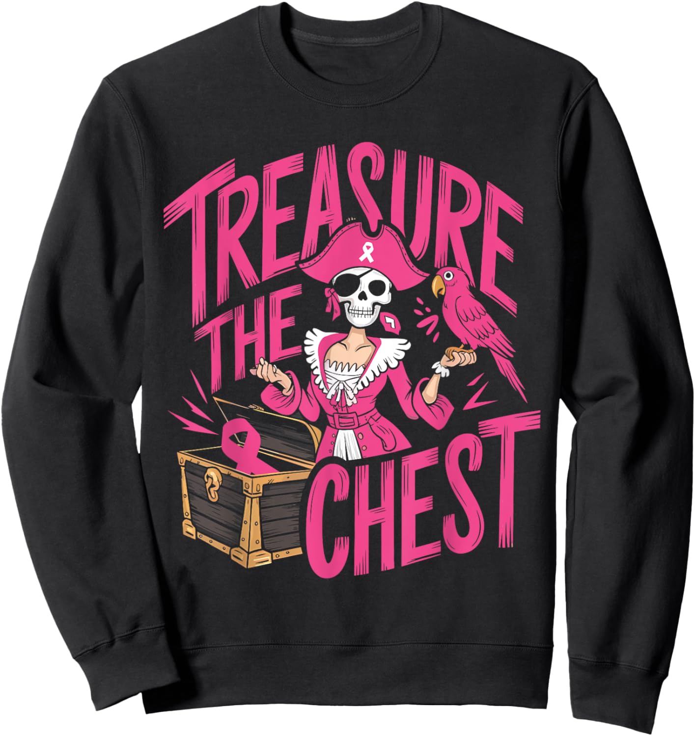Treasure The Chest Breast Cancer Awareness Women Pink Ribbon Sweatshirt - Sweatshirt | Black