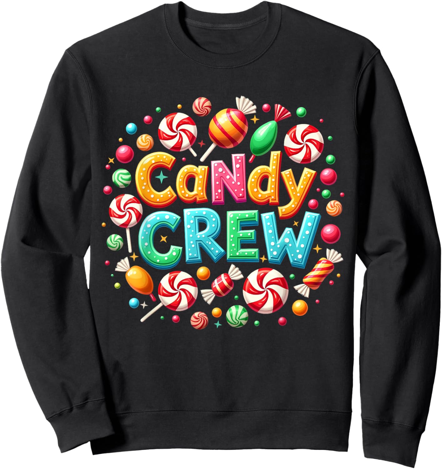 Candy Crew Decorations Sweetie Candy Squad Sweatshirt - Sweatshirt | Black