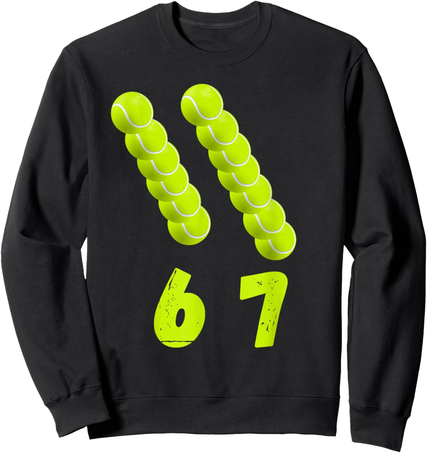 Funny Tennis Lover 6 7 Meme Tennis Balls Gen Alpha Slang Sweatshirt - Sweatshirt | Black