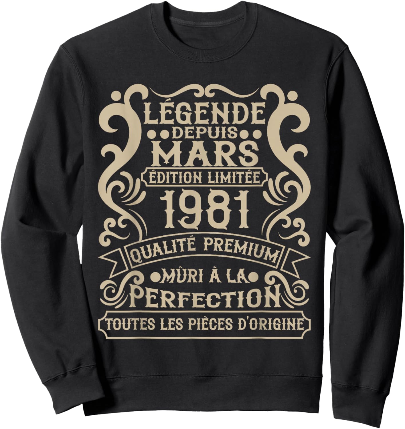 Mars 1981-45 Ans Anniversaire Cadeau Vintage 1981 Sweatshirt - Sweatshirt | Black