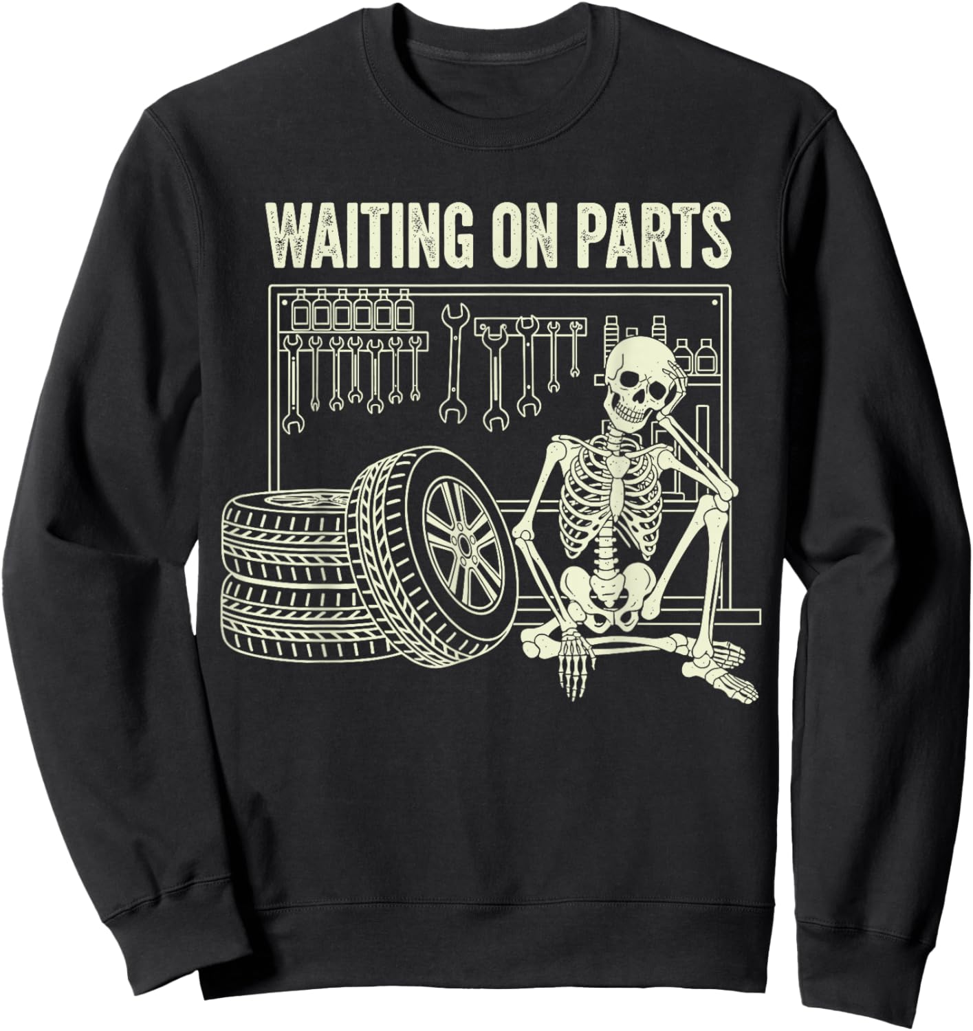 Waiting on Parts Skeleton Car Repair Mechanic Technician Sweatshirt - Sweatshirt | Black