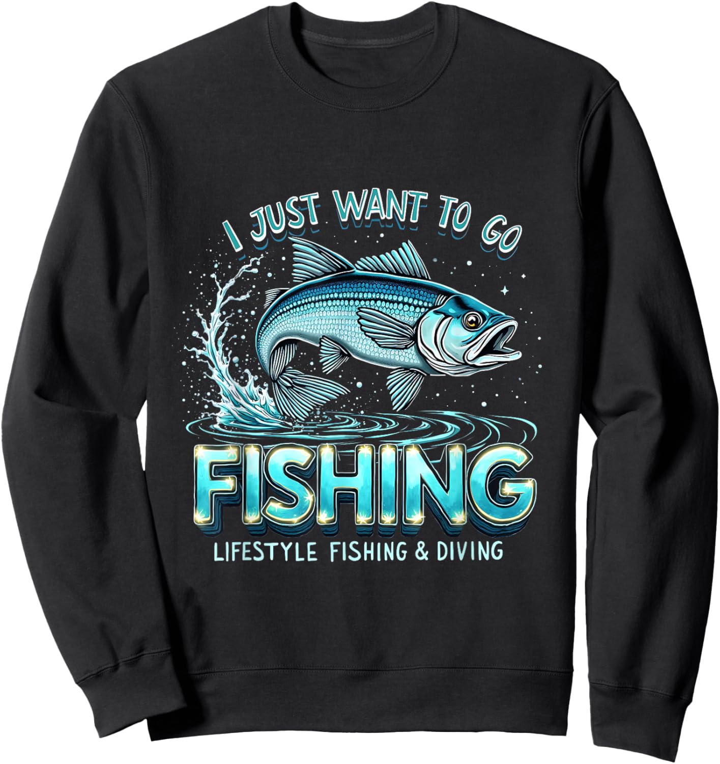 Vintage I Just Want to Go Fishing Lifestyle Fishing & Diving Sweatshirt - Sweatshirt | Black