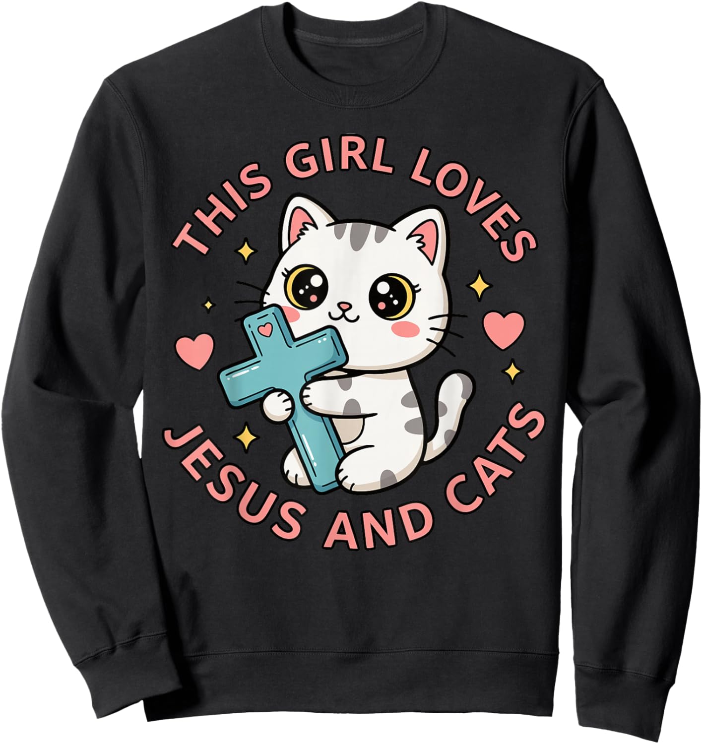 Christian This Girl Loves Jesus and Cats Cat Hugging Cross Sweatshirt - Sweatshirt | Black