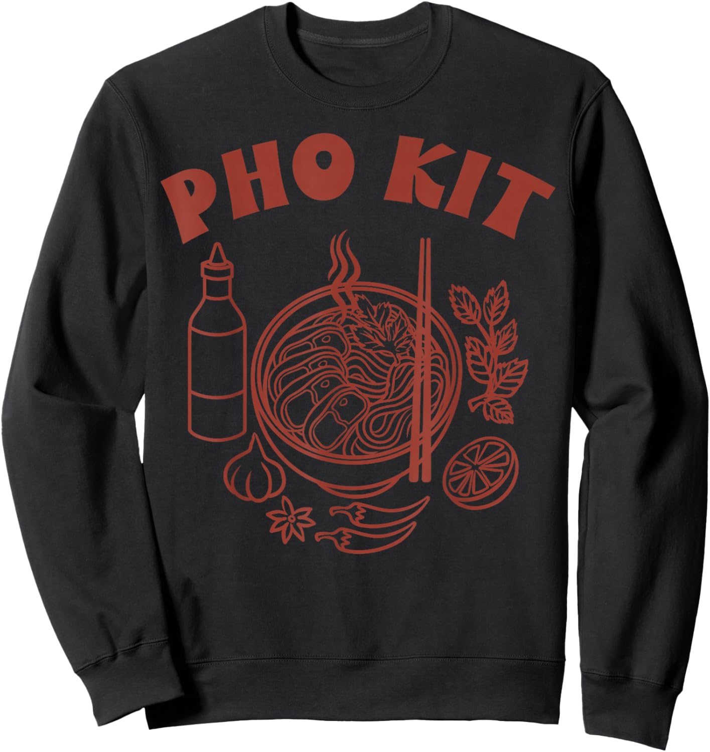 Pho Kit Vietnamese Funny Noodle Soup Asian Food Ramen Lover Sweatshirt - Sweatshirt | Black
