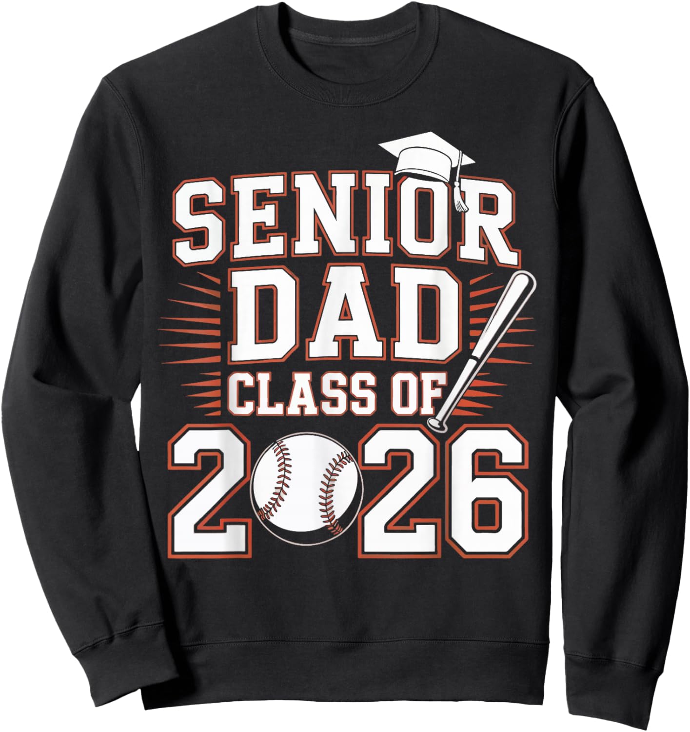 Senior Dad Class of 2026 Graduate Baseball 2026 Graduation Sweatshirt - Sweatshirt | Black