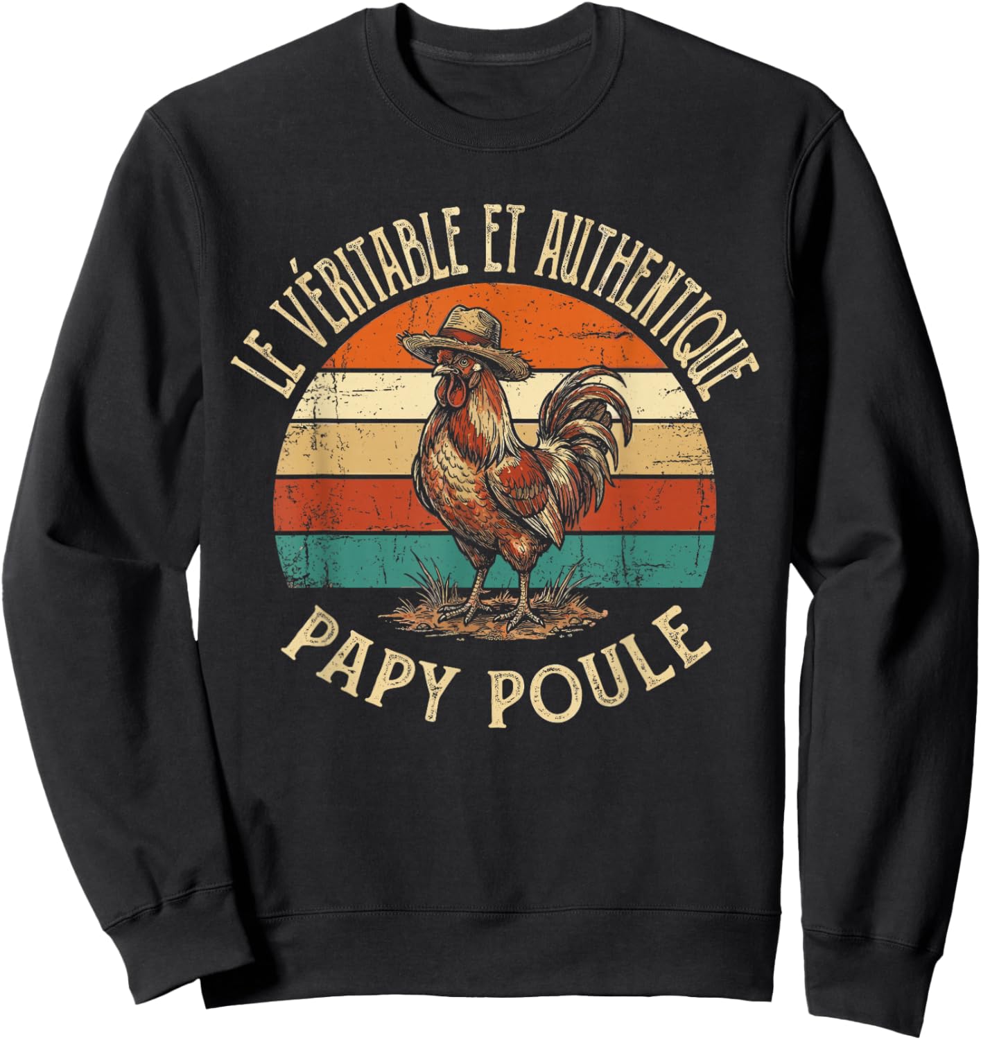 Véritable Et Authentique Papy Poule Grand-Père Sweatshirt - Sweatshirt | Black