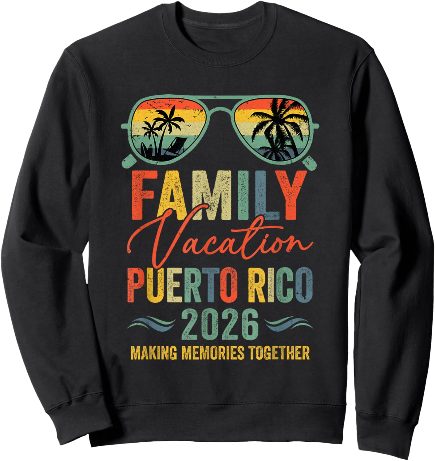 Puerto Rico Vacation 2026 Matching Family Group Summer Sweatshirt - Sweatshirt | Black