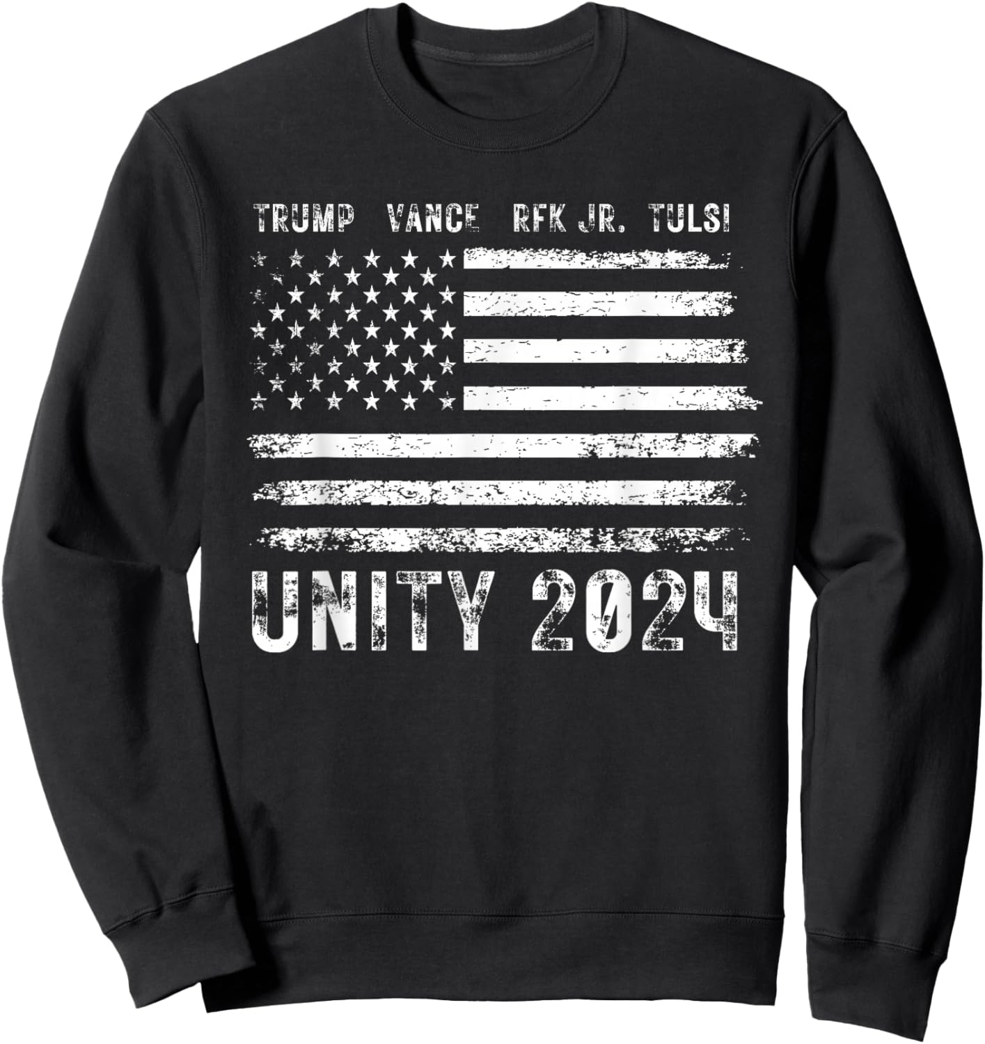 Vintage Grunge Unity 2024 Flag Trump Vance RFK Tulsi Patriot Sweatshirt - Sweatshirt | Black