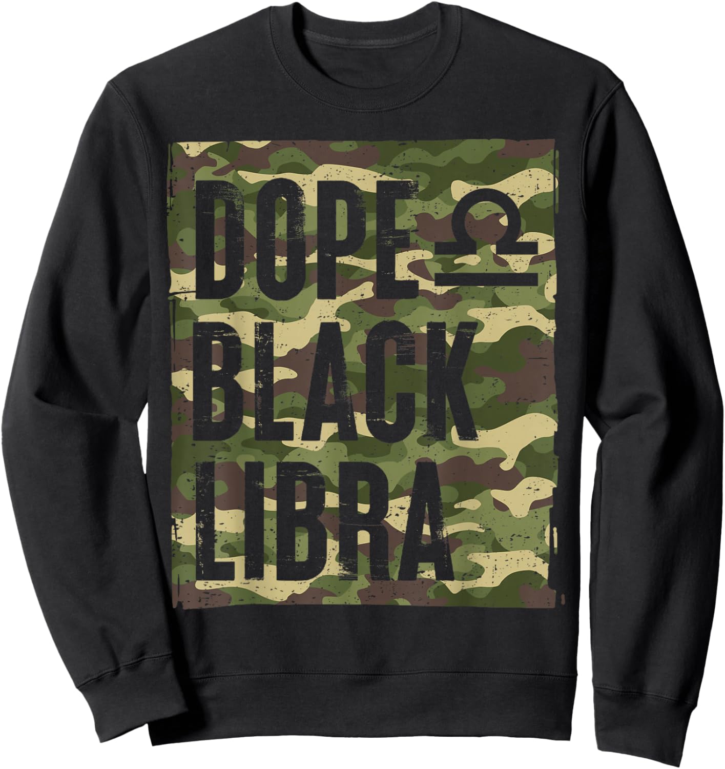 Dope Black Libra African American Women Camo Zodiac Sweatshirt - Sweatshirt | Black