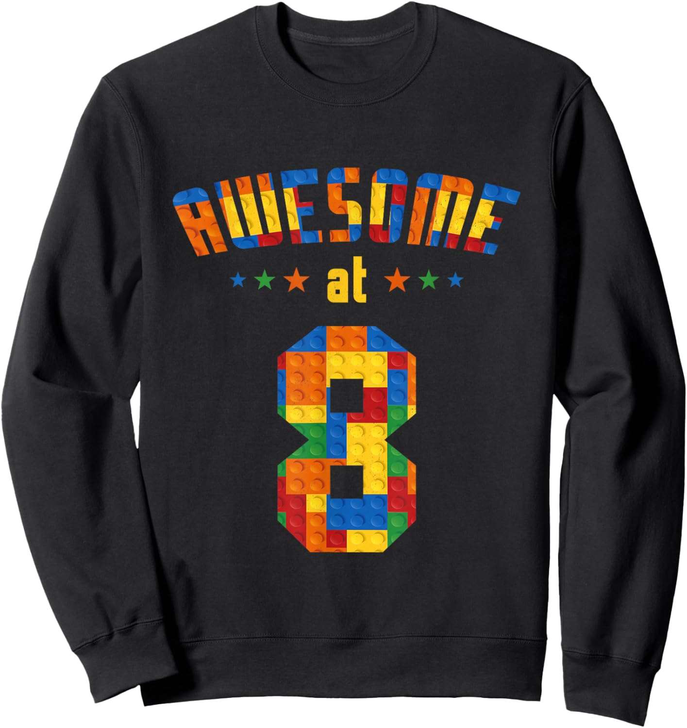 Awesome At 8 Years Old Kids Building Blocks Boy 8th Birthday Sweatshirt - Sweatshirt | Black