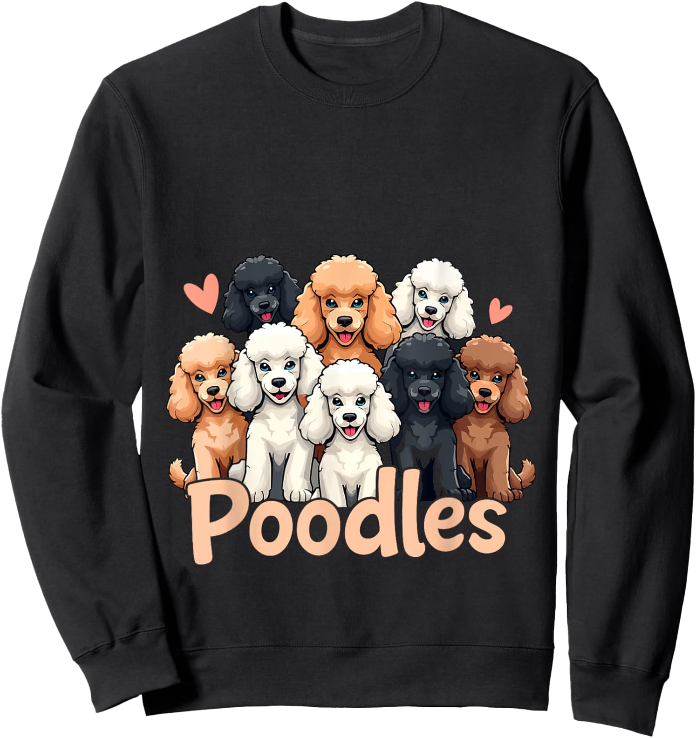 I Love Poodles Shirt Women Girls Kids Cute Poodle Dog Lover Sweatshirt - Sweatshirt | Black