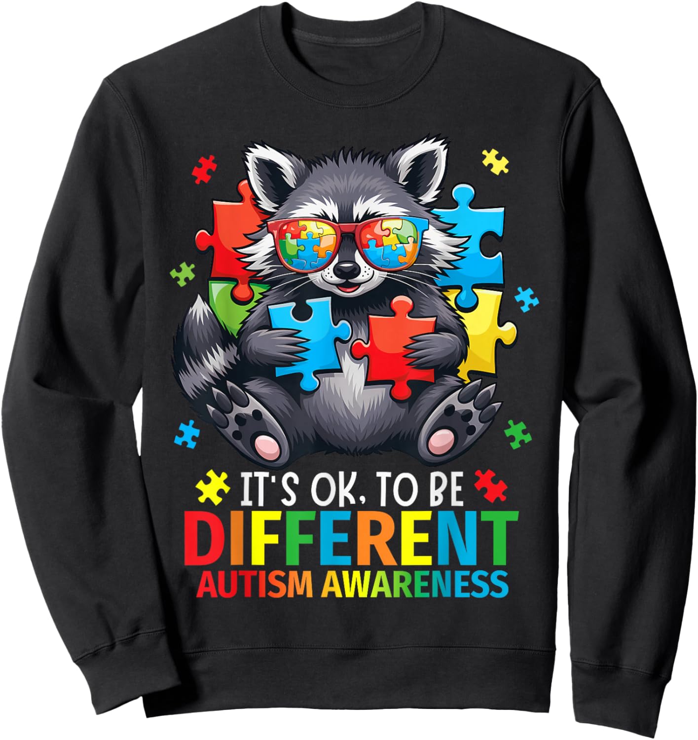 It's Okay To Be Different Autism Awareness Cute Raccoon Sweatshirt - Sweatshirt | Black