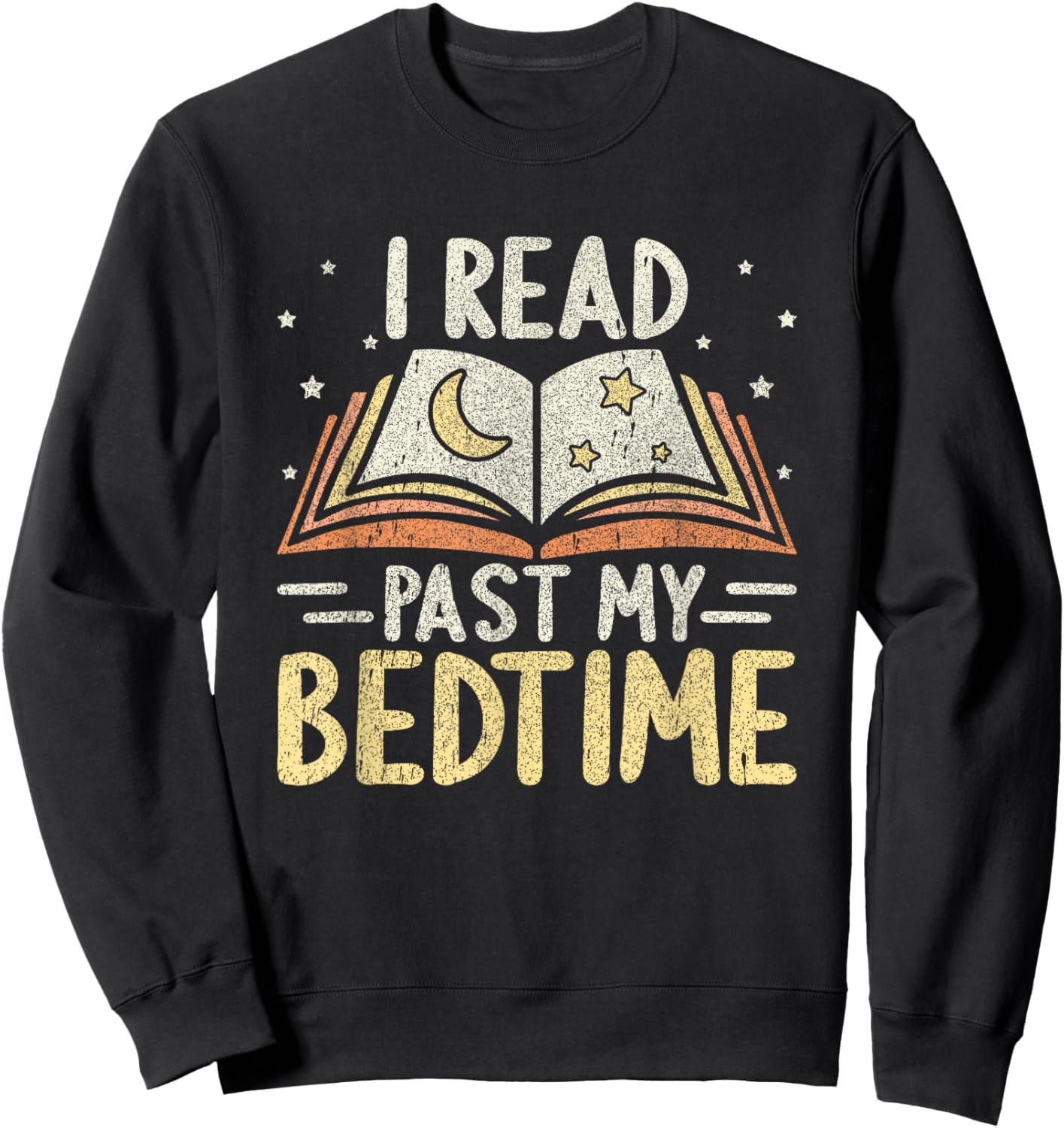 I Read Past My Bedtime Moon Stars Open Book Sweatshirt - Sweatshirt | Black
