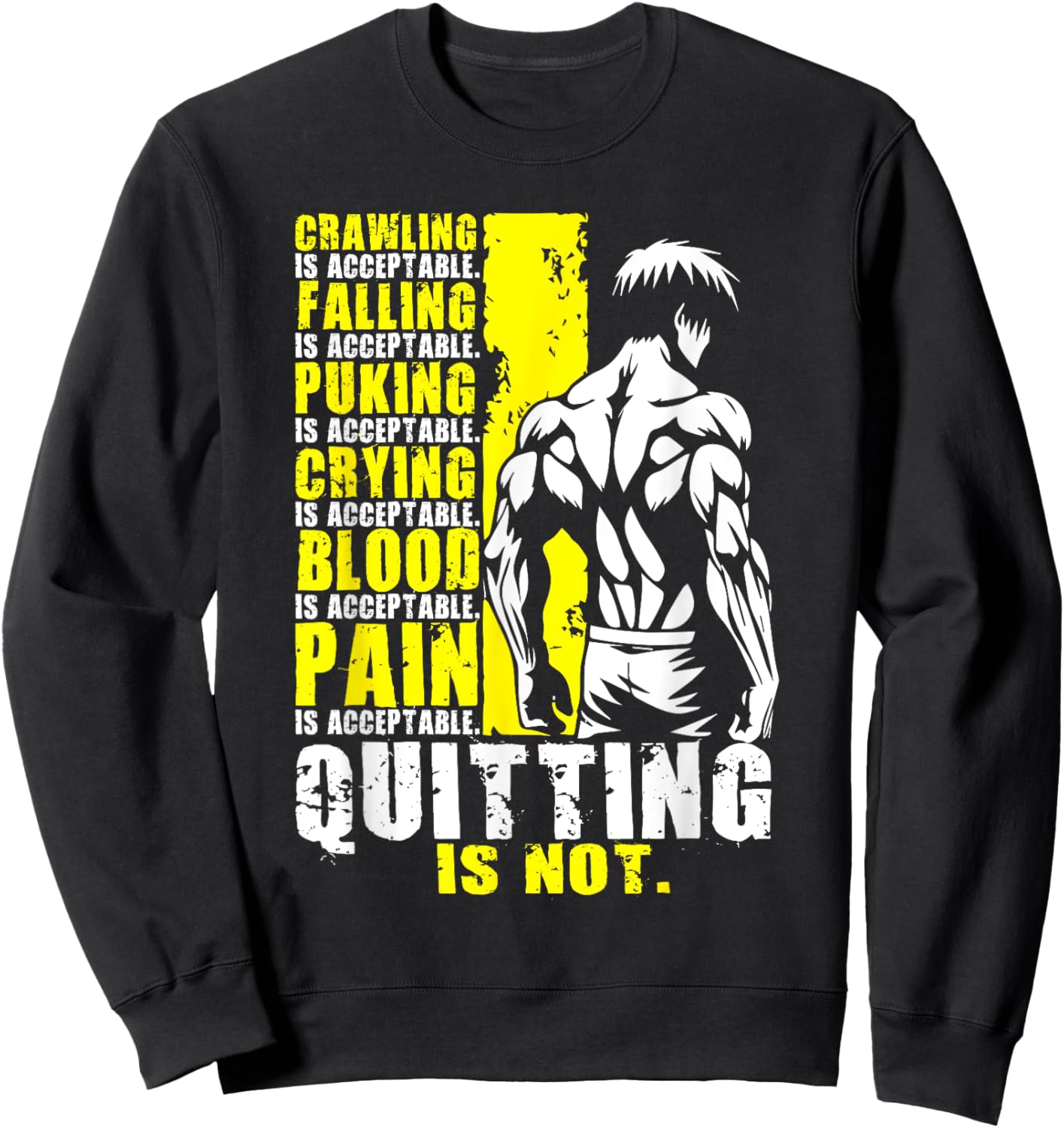 Quitting Is Not Acceptable, Anime Gym, Workout Motivational Sweatshirt - Sweatshirt | Black