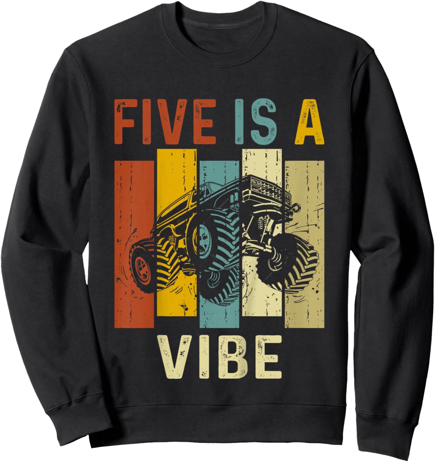 Five Is A Vibe Cute 5th Birthday design Monster 5Years Truck Sweatshirt - Sweatshirt | Black