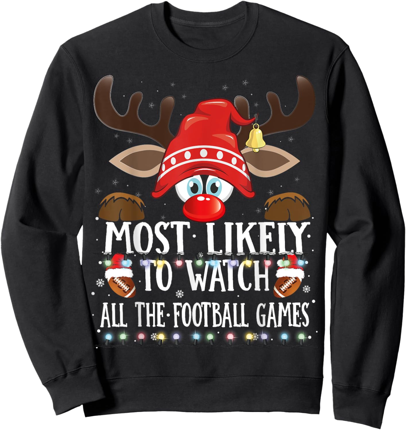 Christmas Matching Most Likely To Watch Football Games PJS Sweatshirt - Sweatshirt | Black