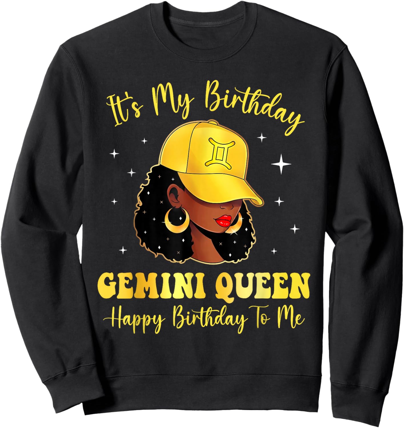 Gemini Queen Black Afro Women Yellow Cap Its My Birthday Sweatshirt - Sweatshirt | Black