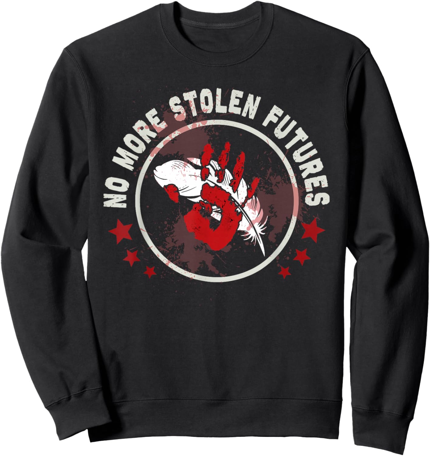 MMIW Awareness Indigenous Women Stolen Sisters Native Art Sweatshirt - Sweatshirt | Black