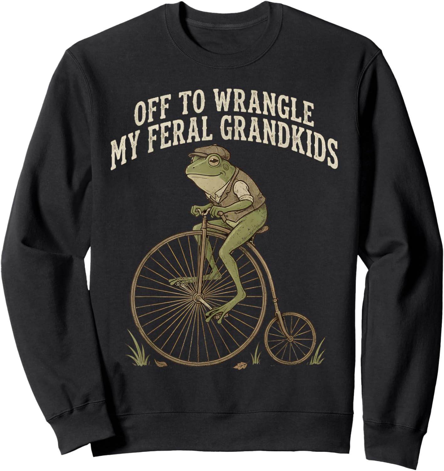 Off to Wrangle My Feral Grandkids Funny Frog Grandparent Sweatshirt - Sweatshirt | Black