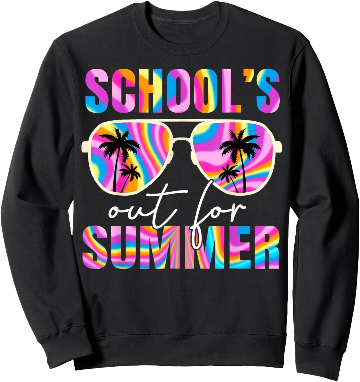 School's Out for Summer Tie Dye Teacher Boy Girl Last Day Sweatshirt - Sweatshirt | Black