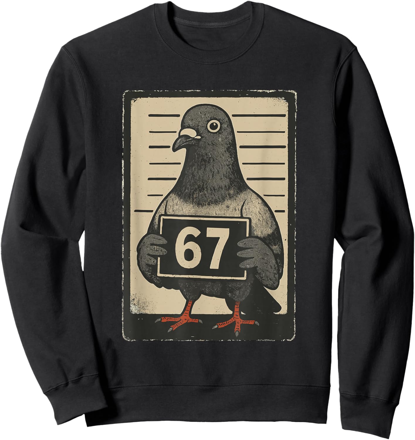 Funny Six Seven Meme 67 Pigeon Mugshot Viral Internet Trend Sweatshirt - Sweatshirt | Black