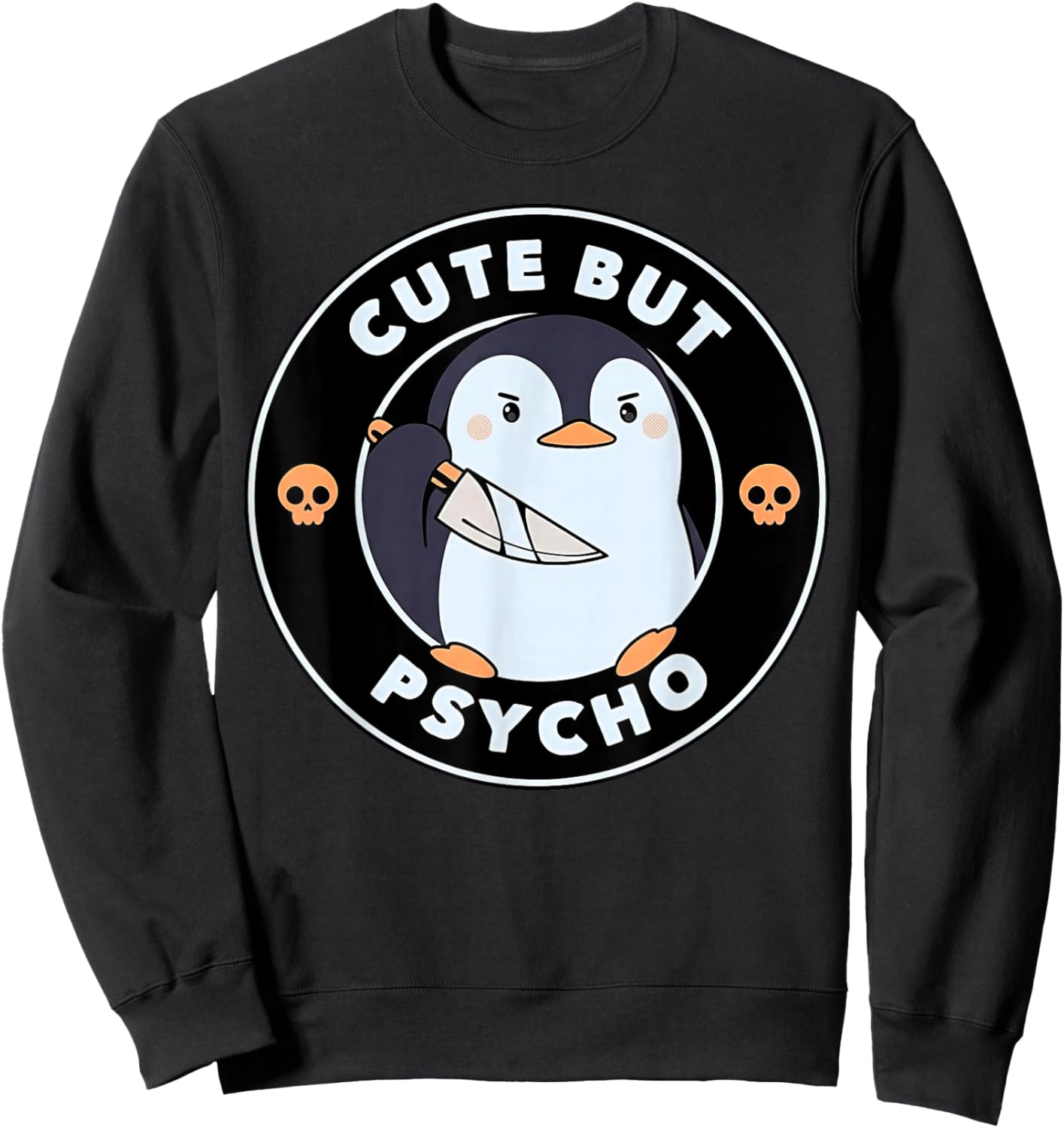 Cute But Psycho Penguin Knife Sweatshirt - Sweatshirt | Black