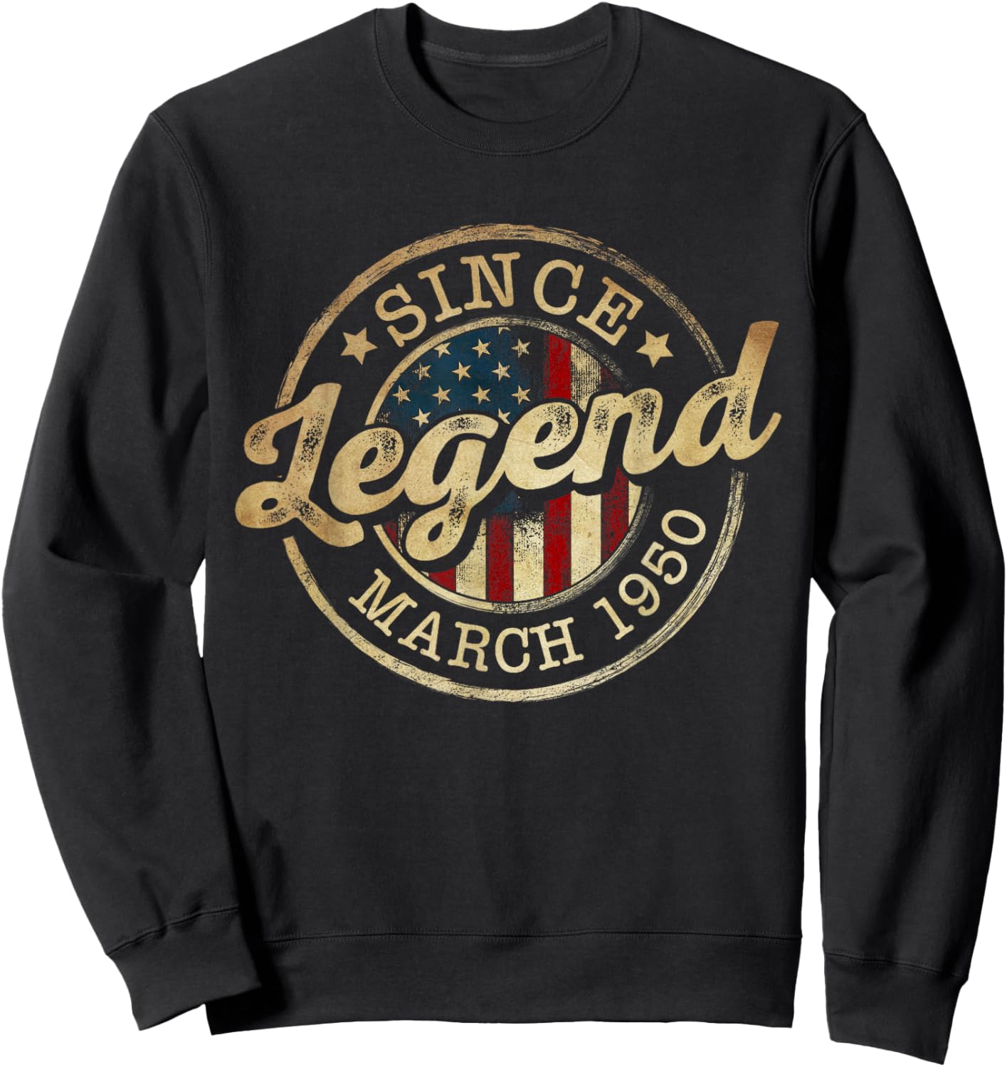 Legend Since March 1950 Vintage 76th Birthday Classic Sweatshirt - Sweatshirt | Black