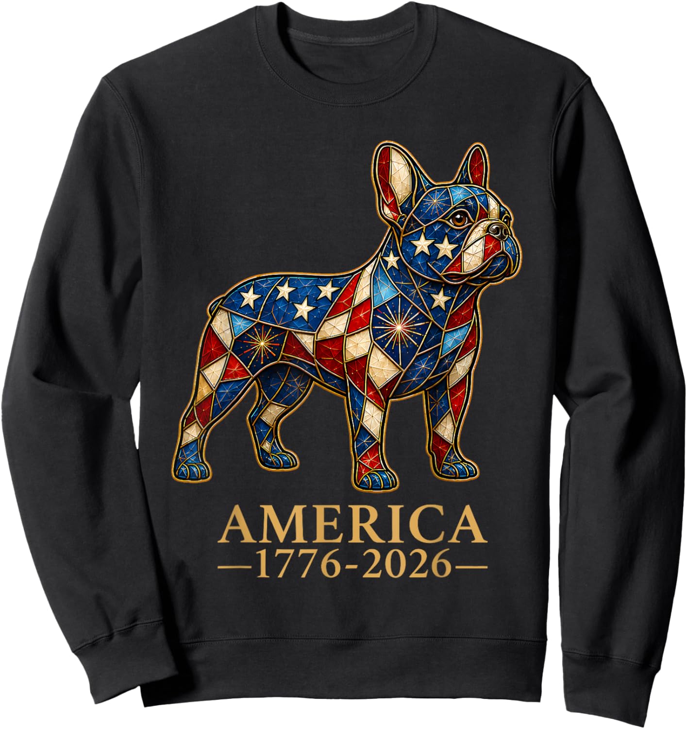 America 1776-2026 Patriotic French Bulldog USA 250th Sweatshirt - Sweatshirt | Black