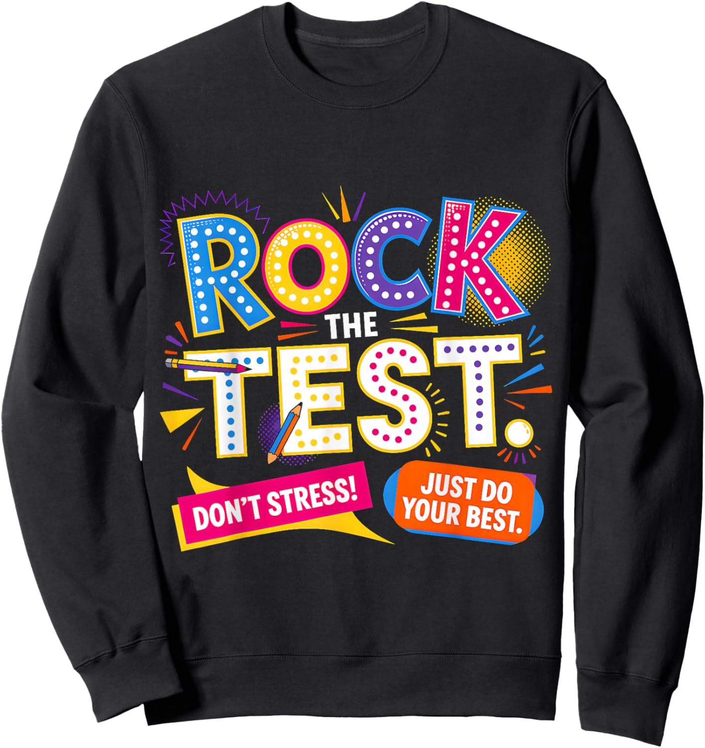 You Got This Test Day Teacher Kids Testing Day Do The Math Sweatshirt - Sweatshirt | Black
