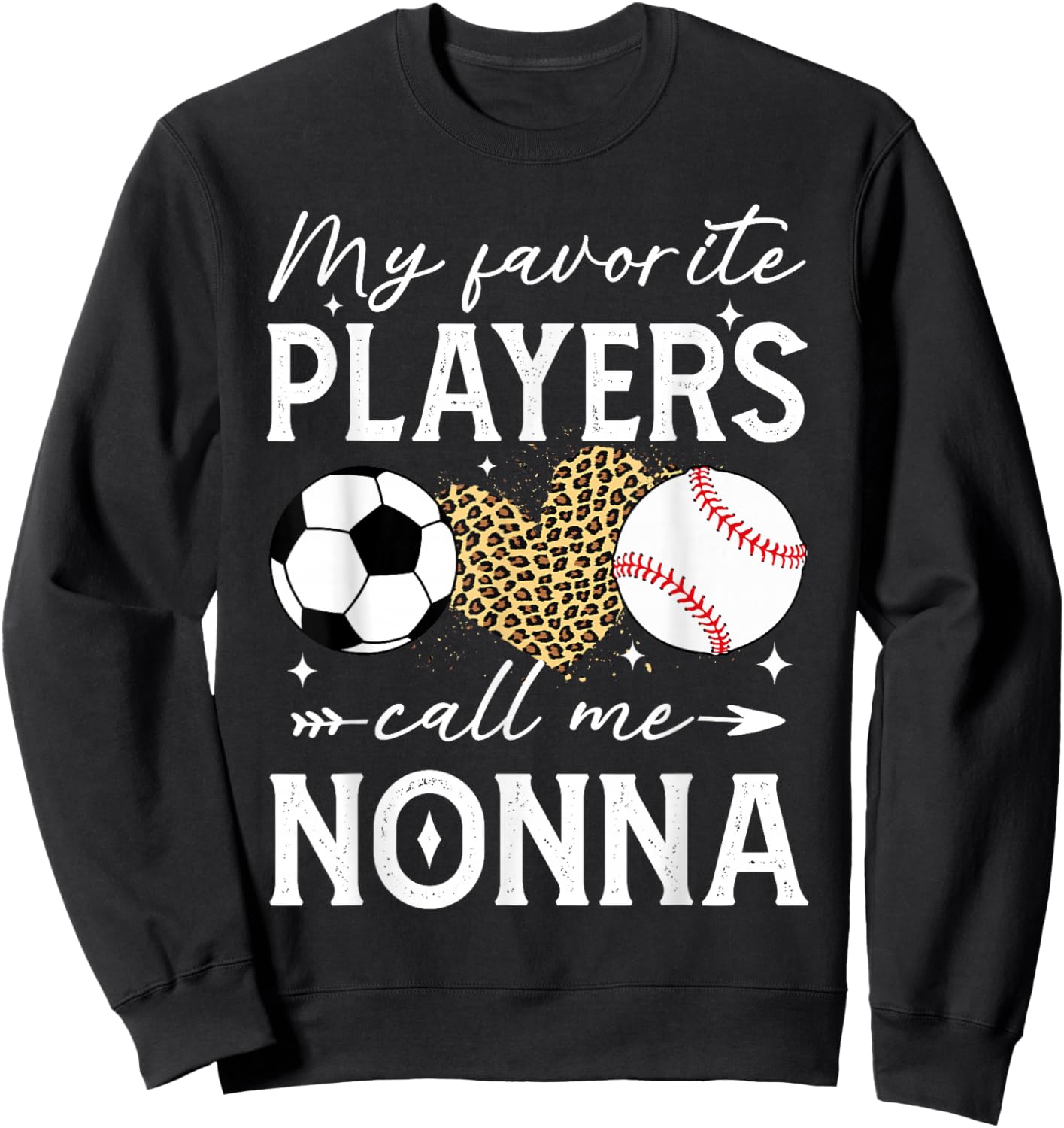 My Favorite Players Call Me Nonna Soccer Baseball Sweatshirt - Sweatshirt | Black