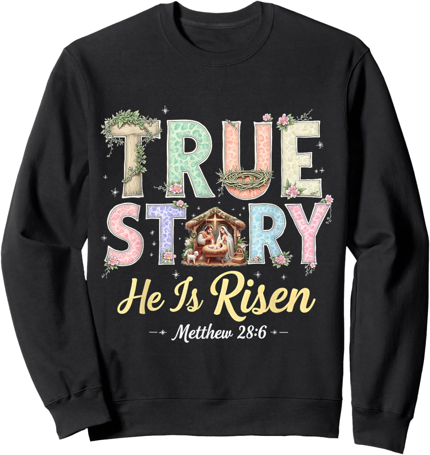 He Is Risen Easter Coquette Vintage Christian True Story Sweatshirt - Sweatshirt | Black